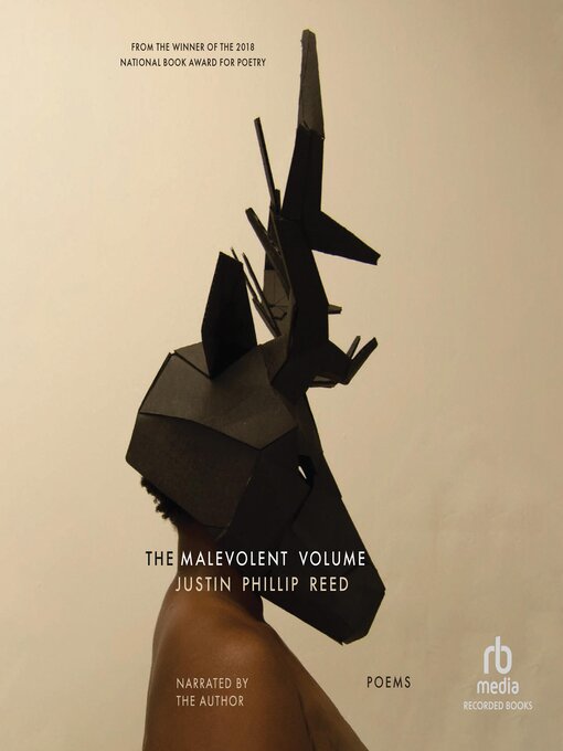 Title details for The Malevolent Volume by Justin Phillip Reed - Wait list